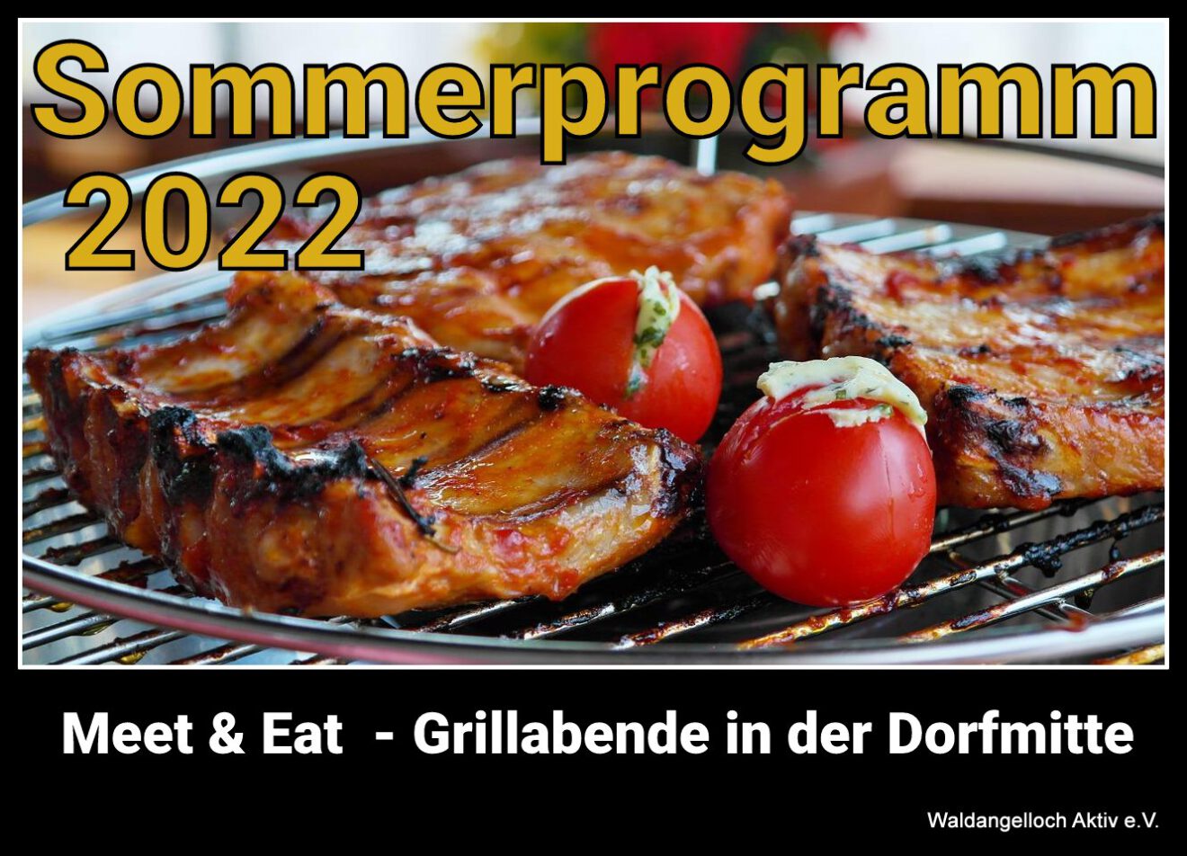 Meet&Eat Grillabende - Sommer 2022 / ein paar Bilder